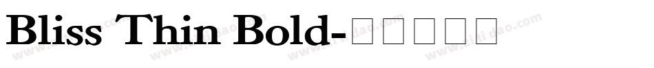 Bliss Thin Bold字体转换
